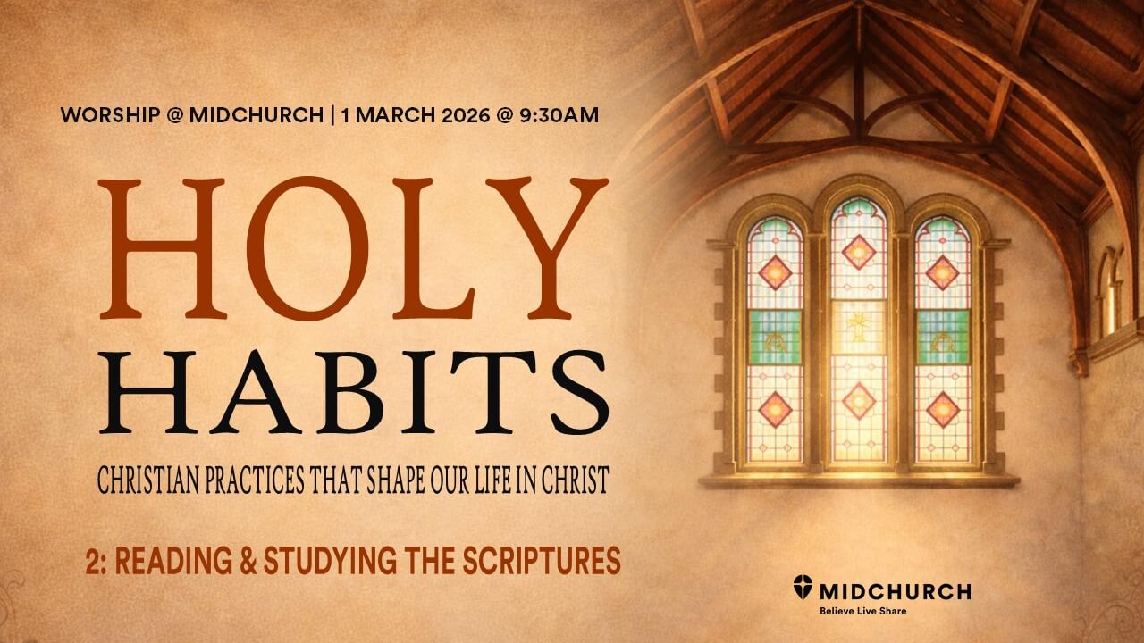 HOLY HABITS 2: READING & STUDYING THE SCRIPTURES